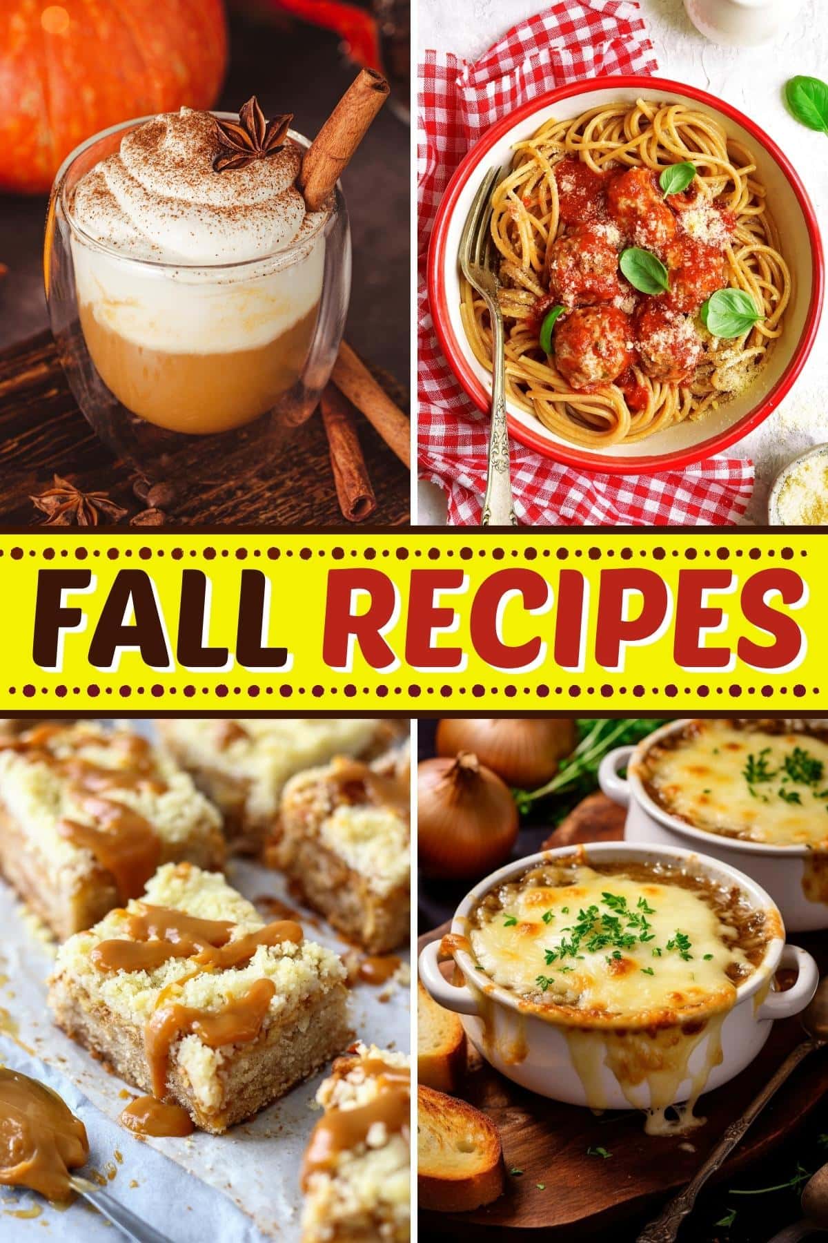 36 Popular Fall Recipes from Dinner to Dessert - Insanely Good