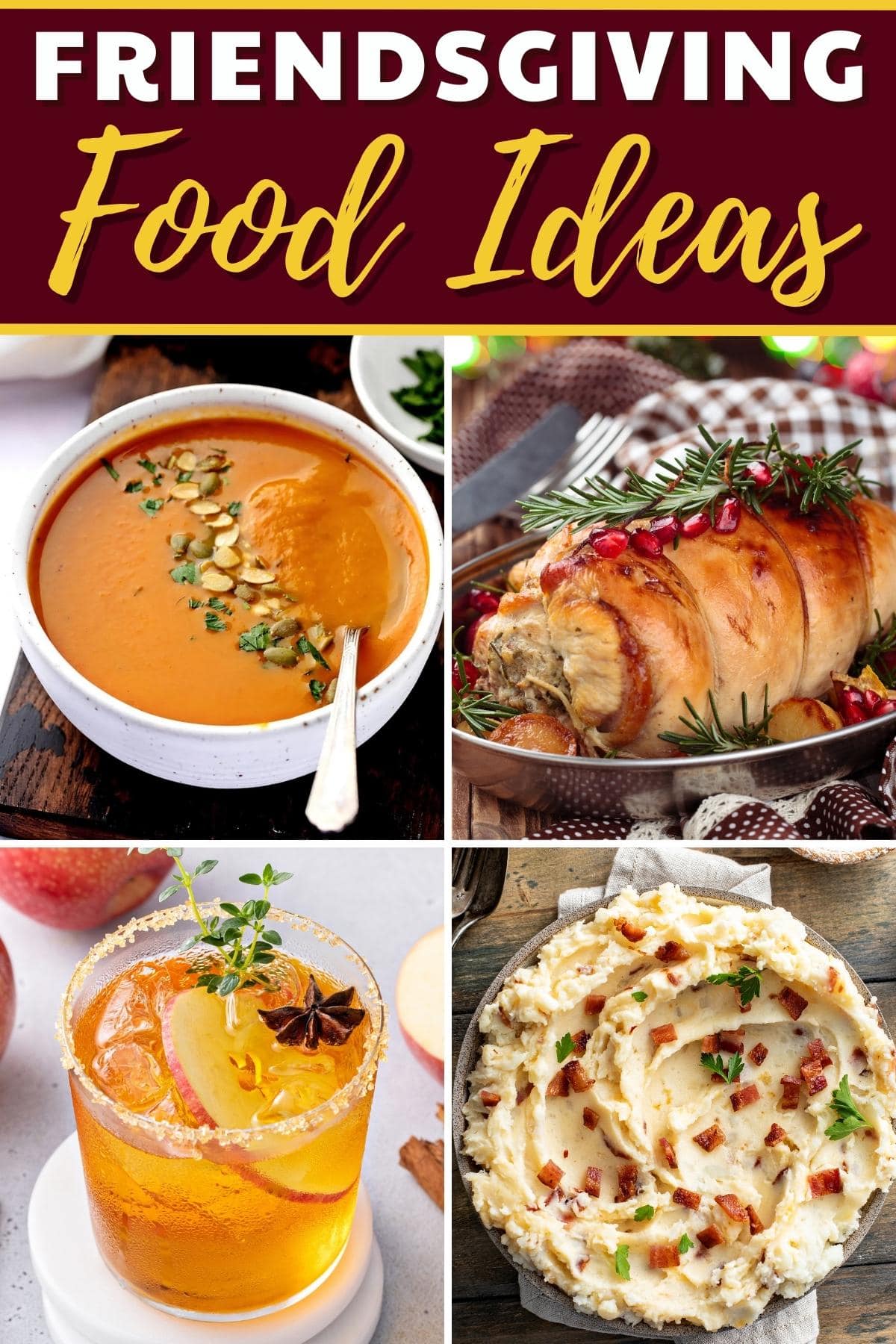 32 Easy Friendsgiving Food Ideas - Insanely Good