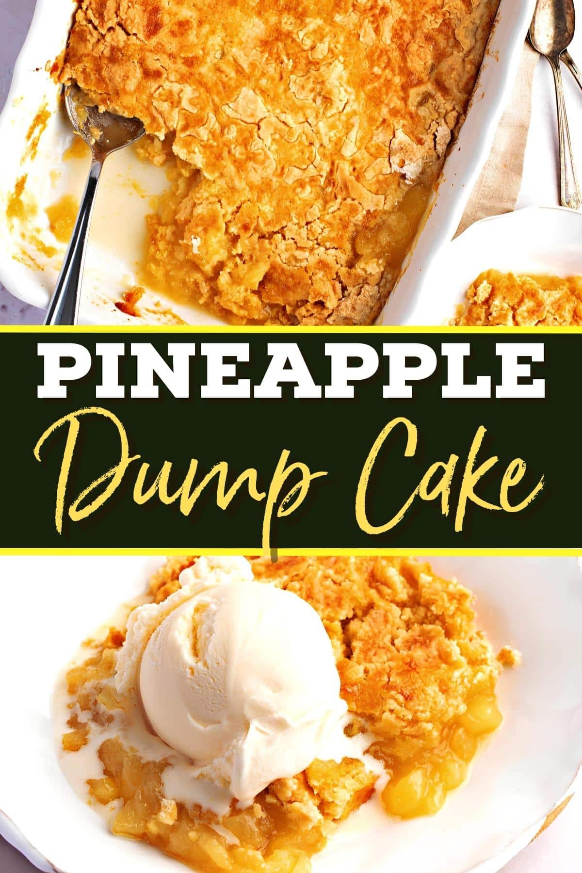 Pineapple Dump Cake (EASIEST Recipe) - Insanely Good