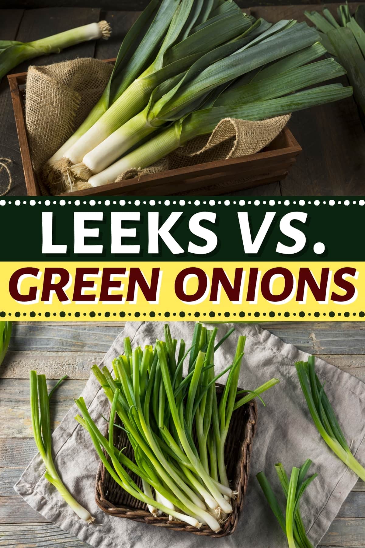 Leeks vs. Green Onions (Here’s the Difference) - Insanely Good