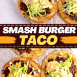 Smash Burger Taco