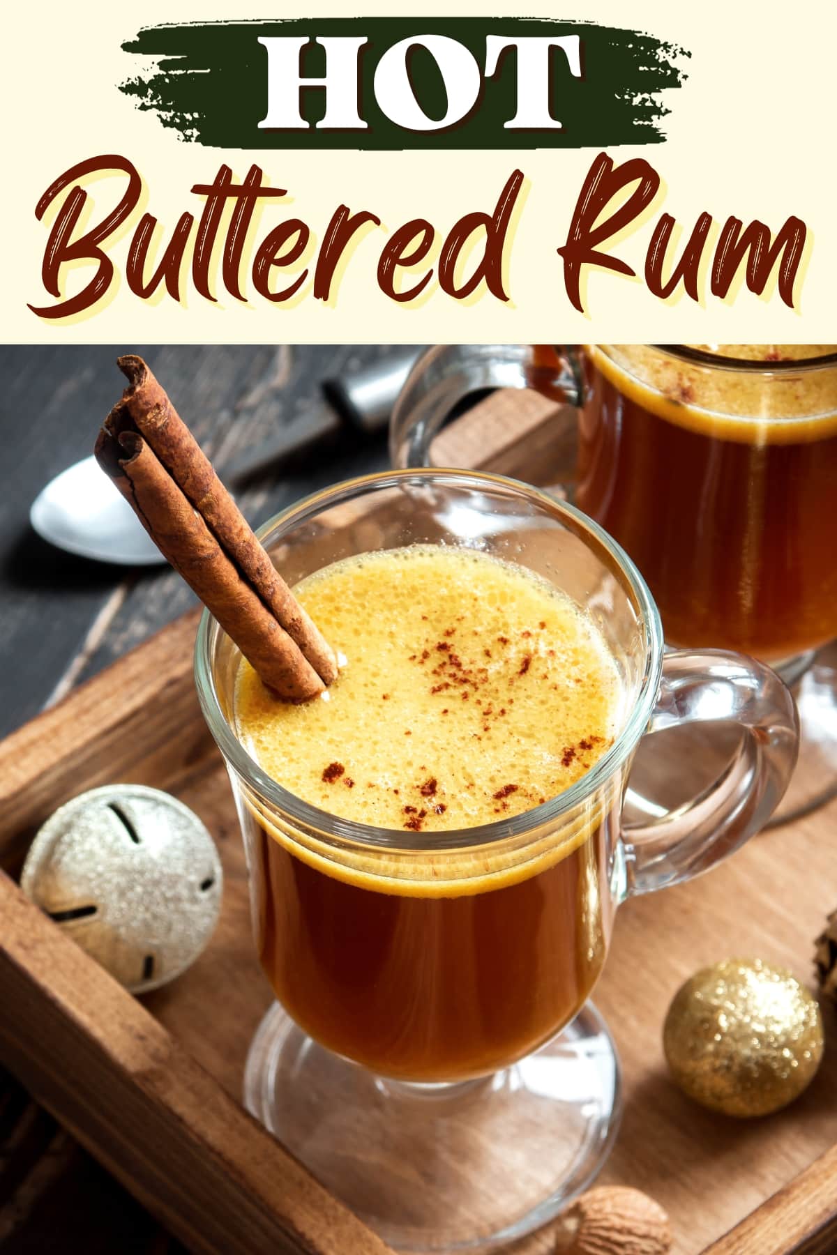 Classic Hot Buttered Rum Recipe - Insanely Good