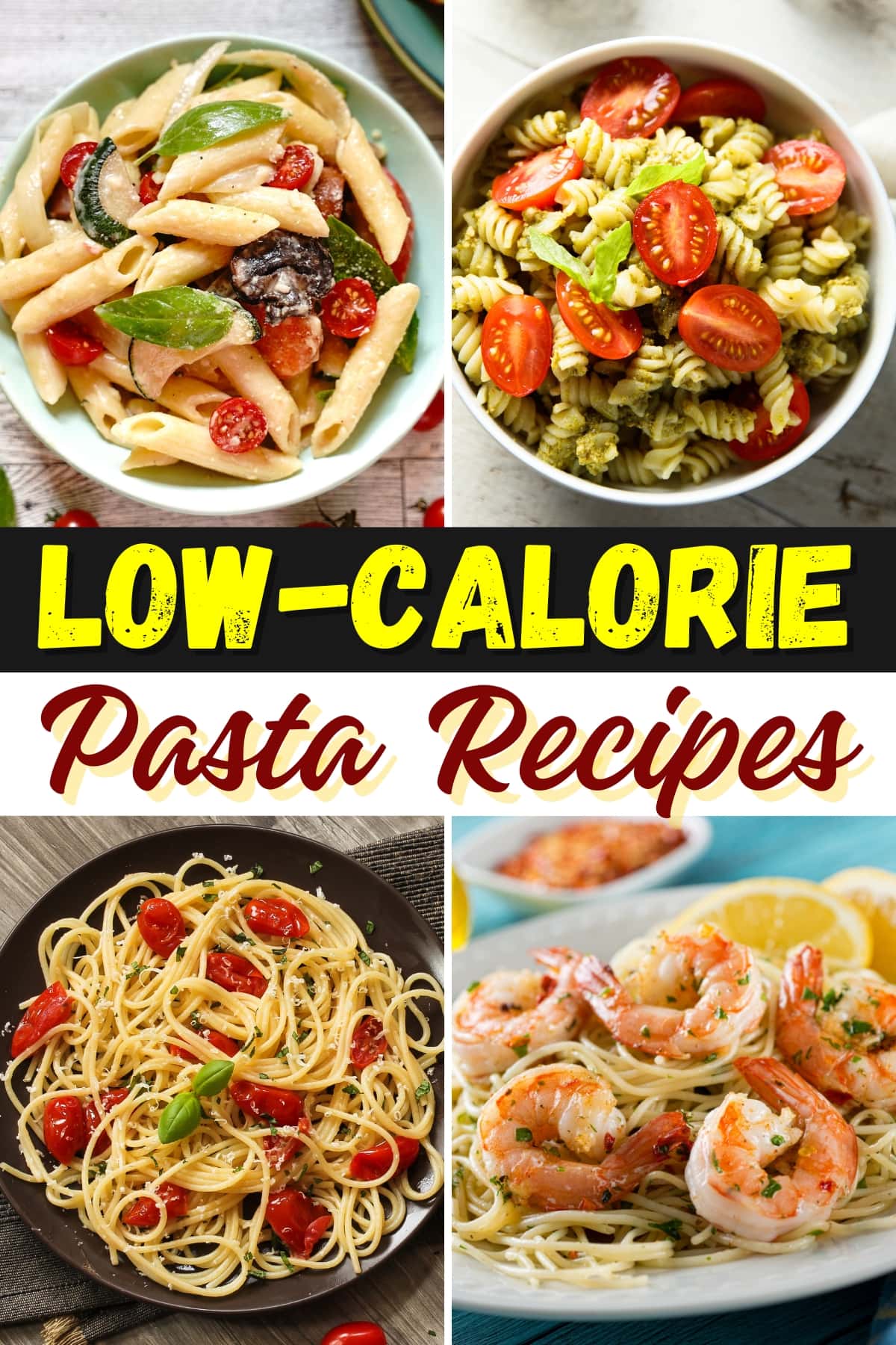 Low-Calorie Pasta Recipes