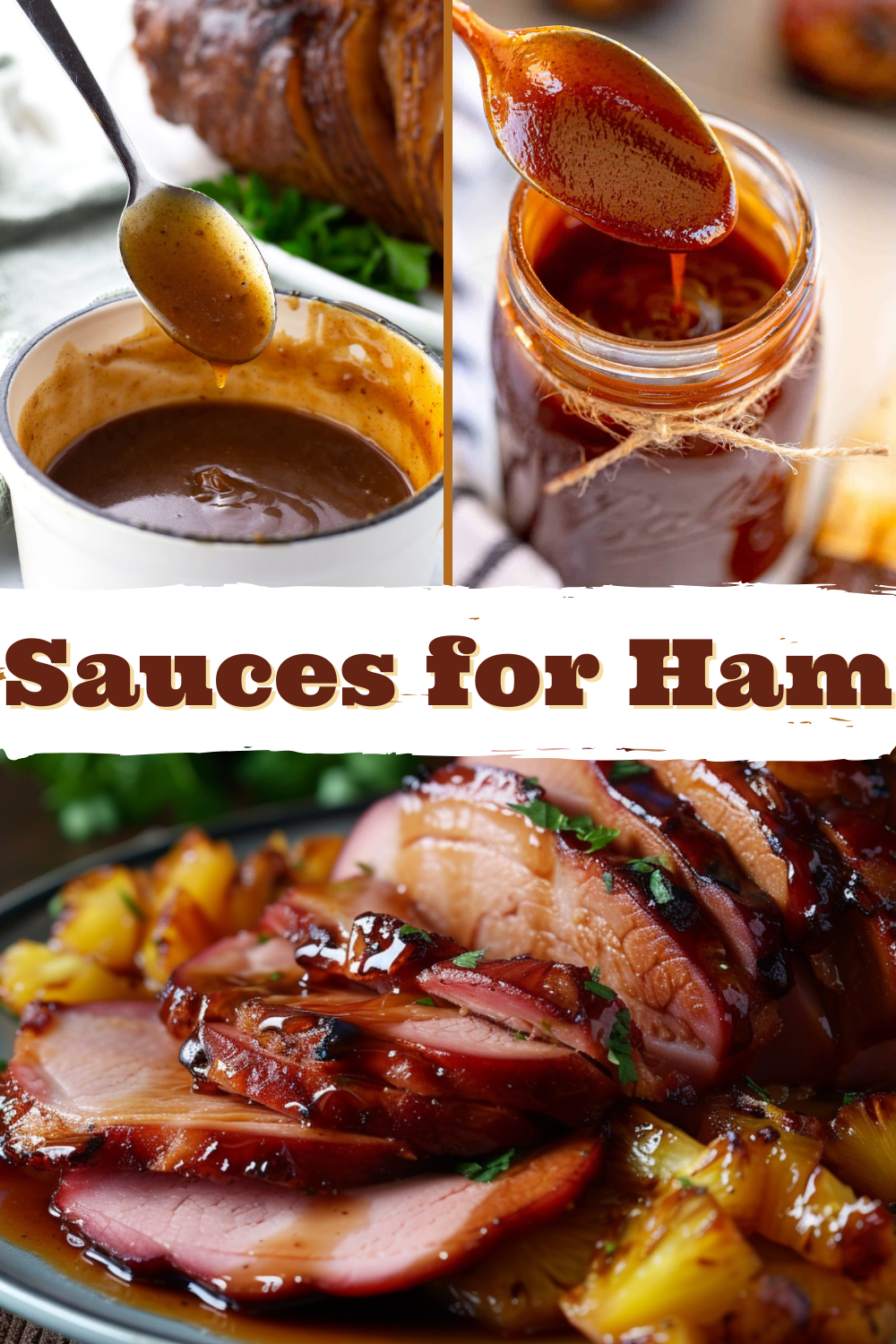 Sauces for Ham