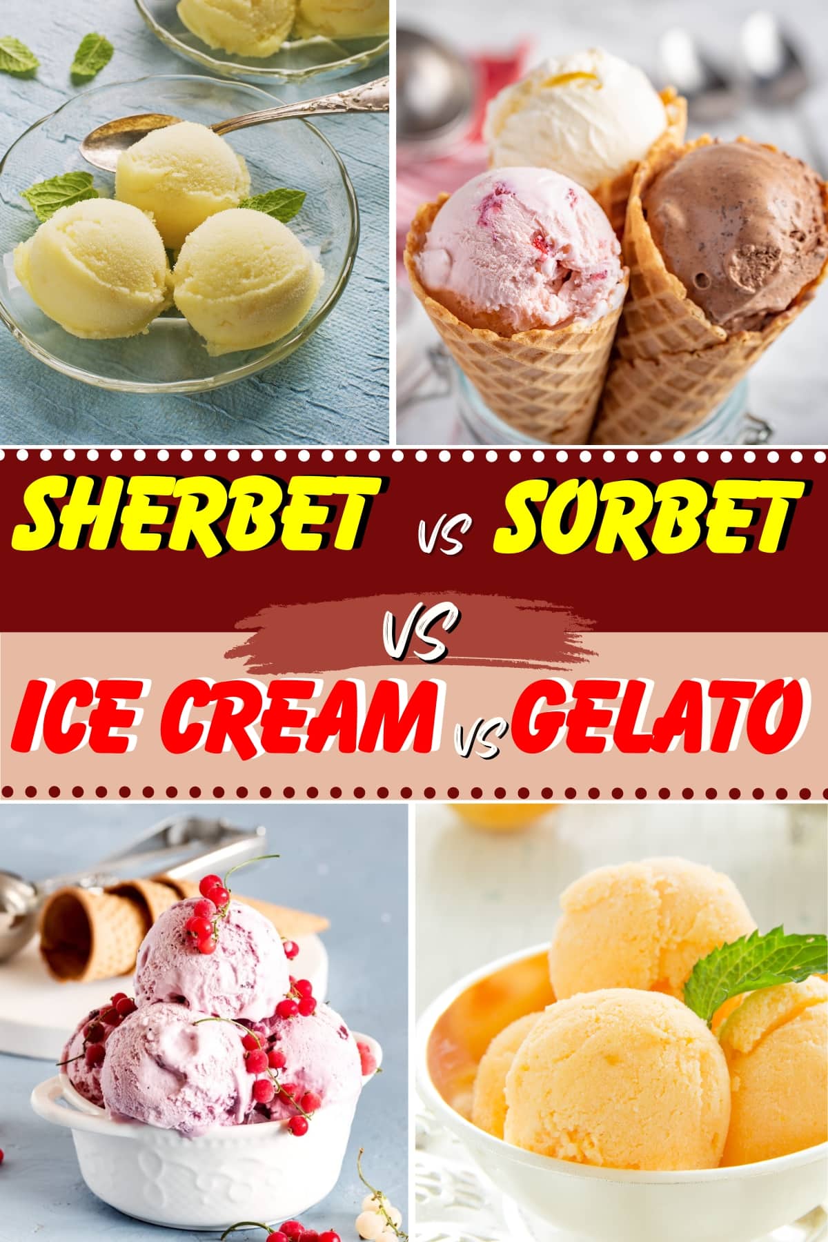 Sherbet vs. Sorbet vs. Ice Cream vs. Gelato (What’s the Difference