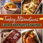 Turkey Alternatives for Thanksgiving