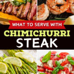 What to Serve with Chimichurri Steak