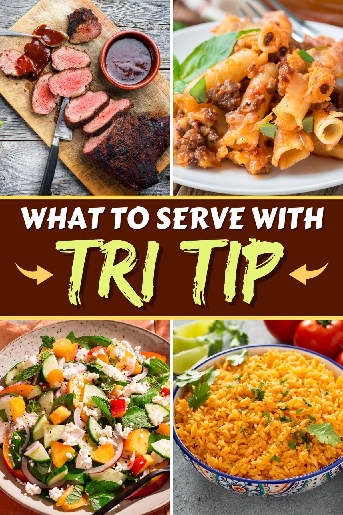 What to Serve with Tri Tip