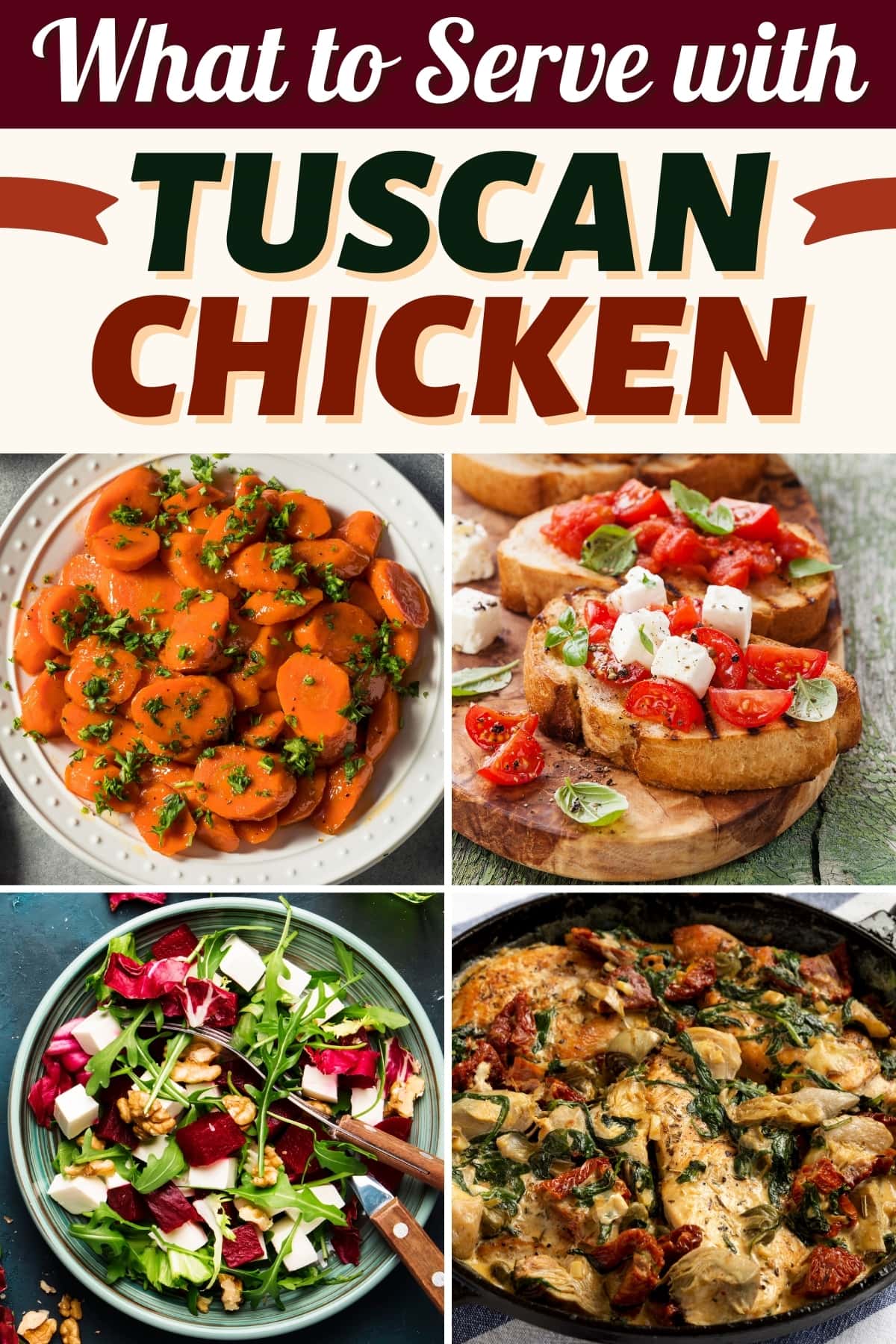 What to Serve with Tuscan Chicken (25 Best Side Dishes)