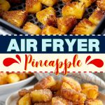 Air Fryer Pineapple
