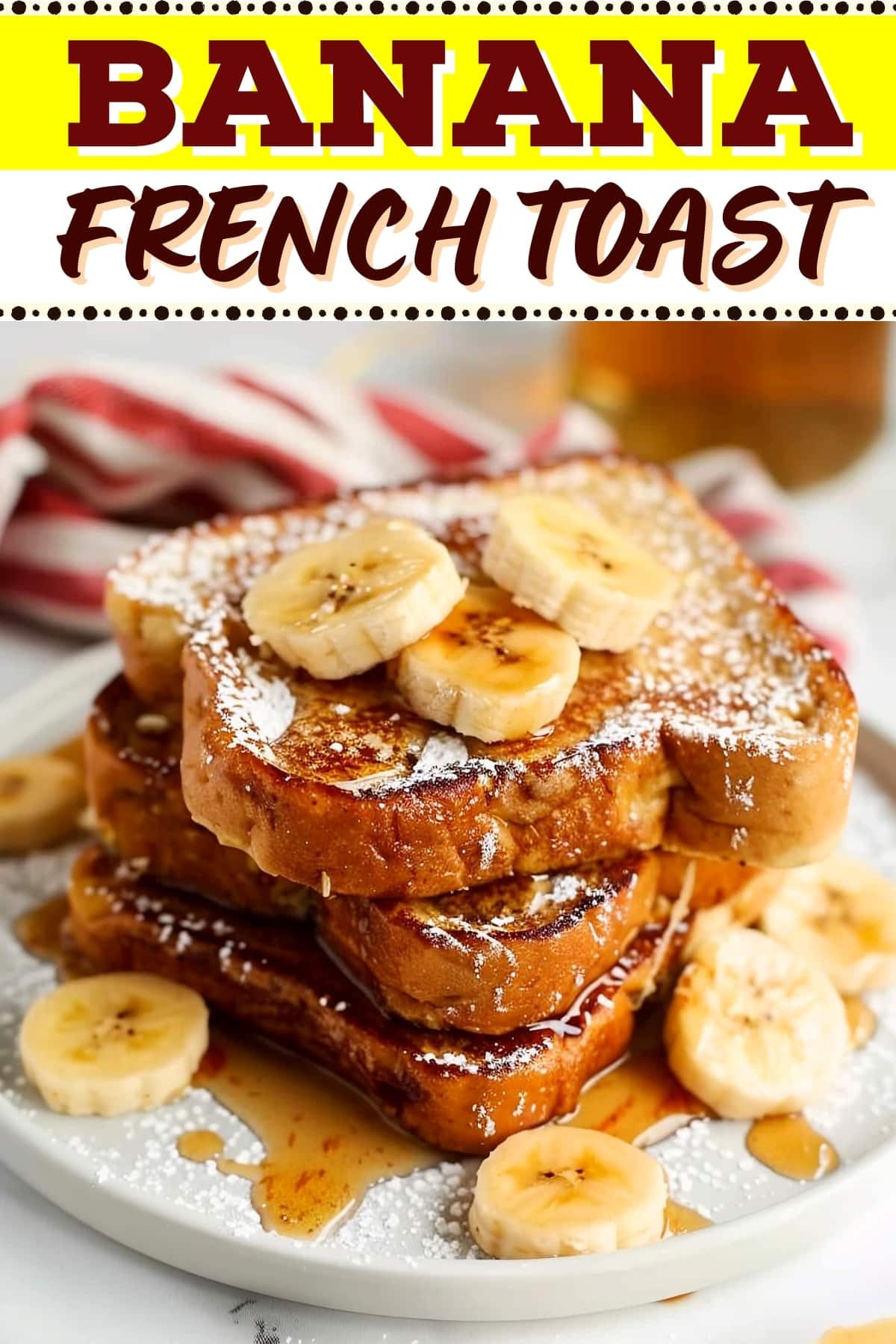 Easy Banana French Toast Recipe