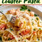 Creamy lobster pasta.