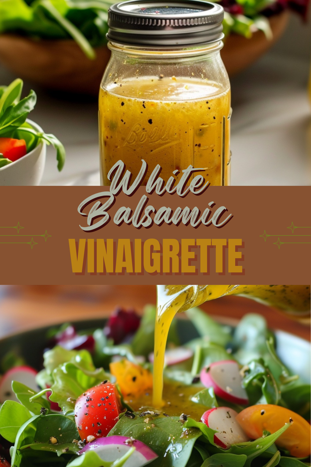 White Balsamic Vinaigrette Recipe