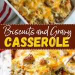 Biscuits and gravy casserole.