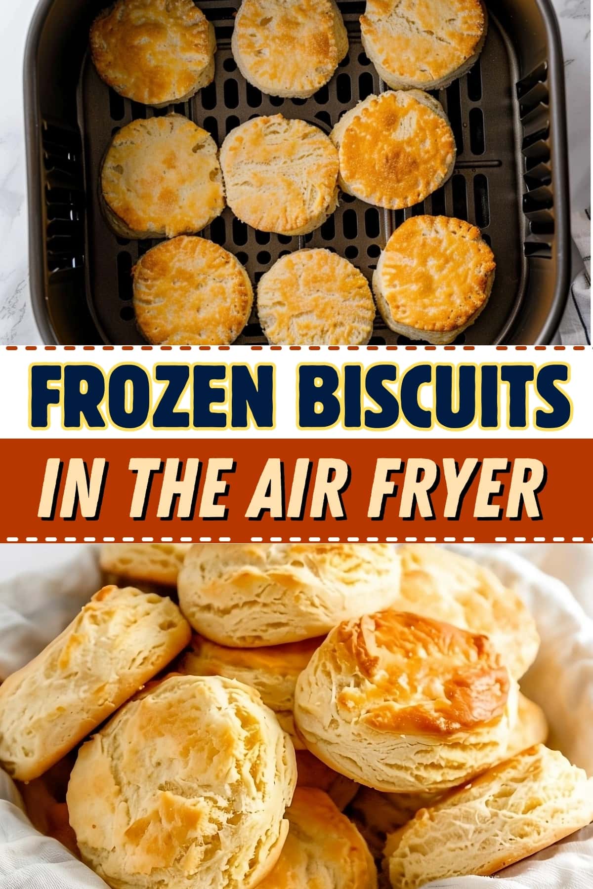 Frozen biscuits in the air fryer.