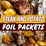 Steak and potato foil packets.