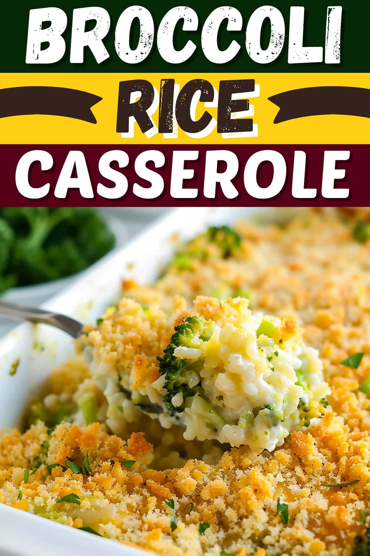 Broccoli Rice Casserole - Insanely Good