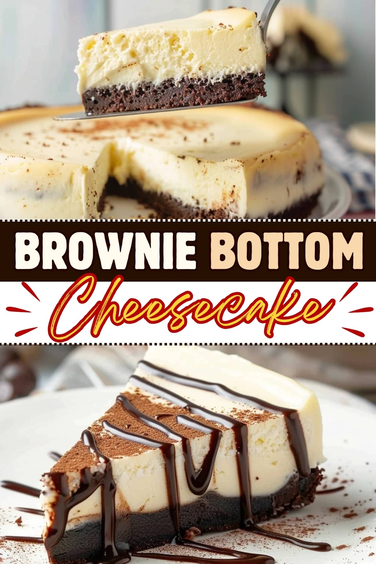 Brownie Bottom Cheesecake - Insanely Good