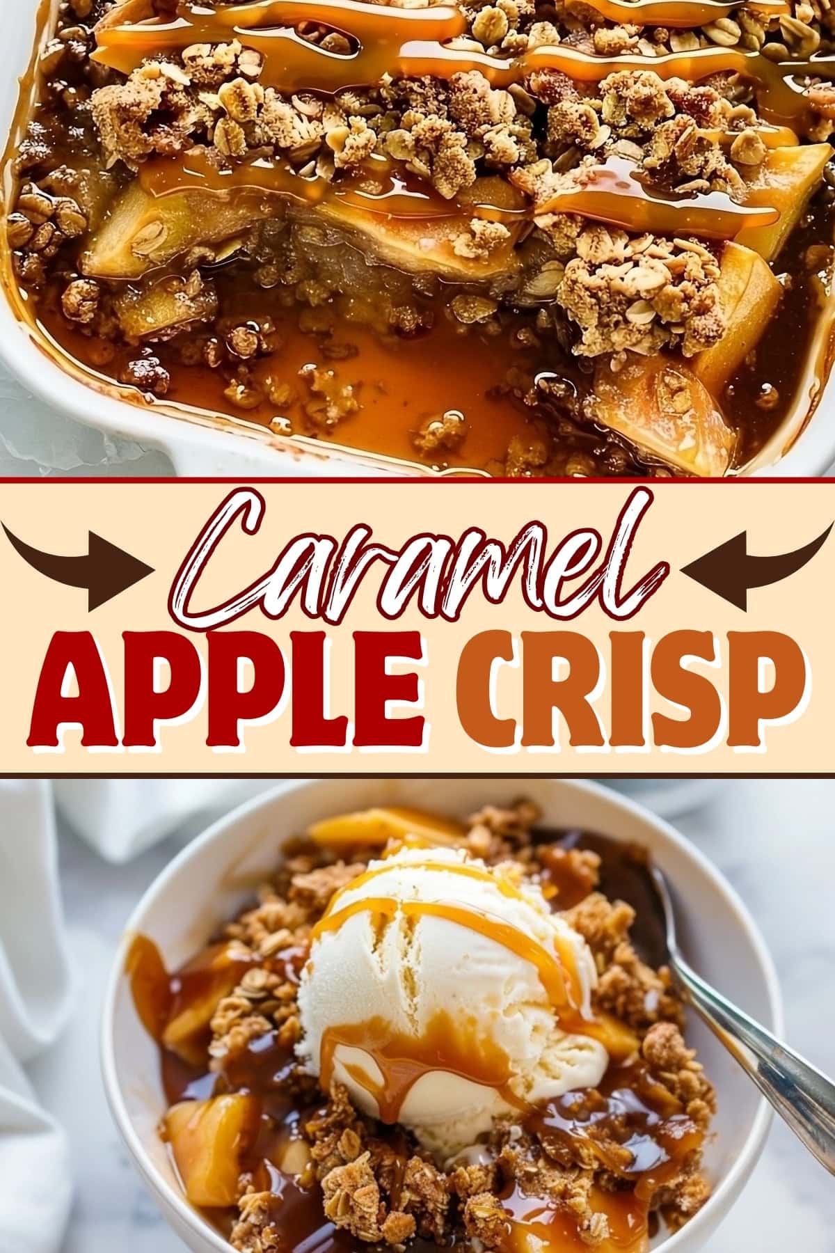 Caramel Apple Crisp - Insanely Good