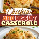 Chicken and biscuit casserole.