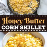 Honey Butter Skillet Corn