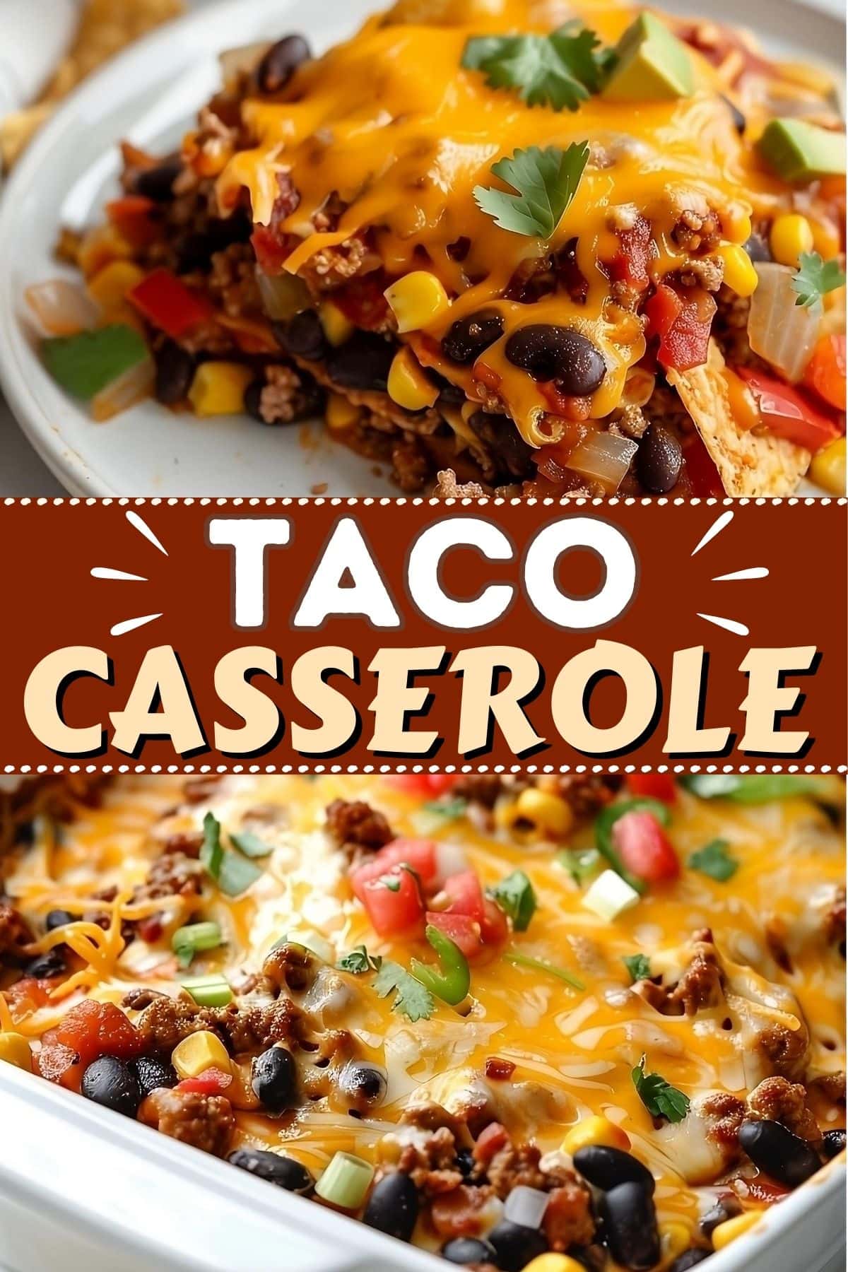 Easy Taco Casserole - Insanely Good