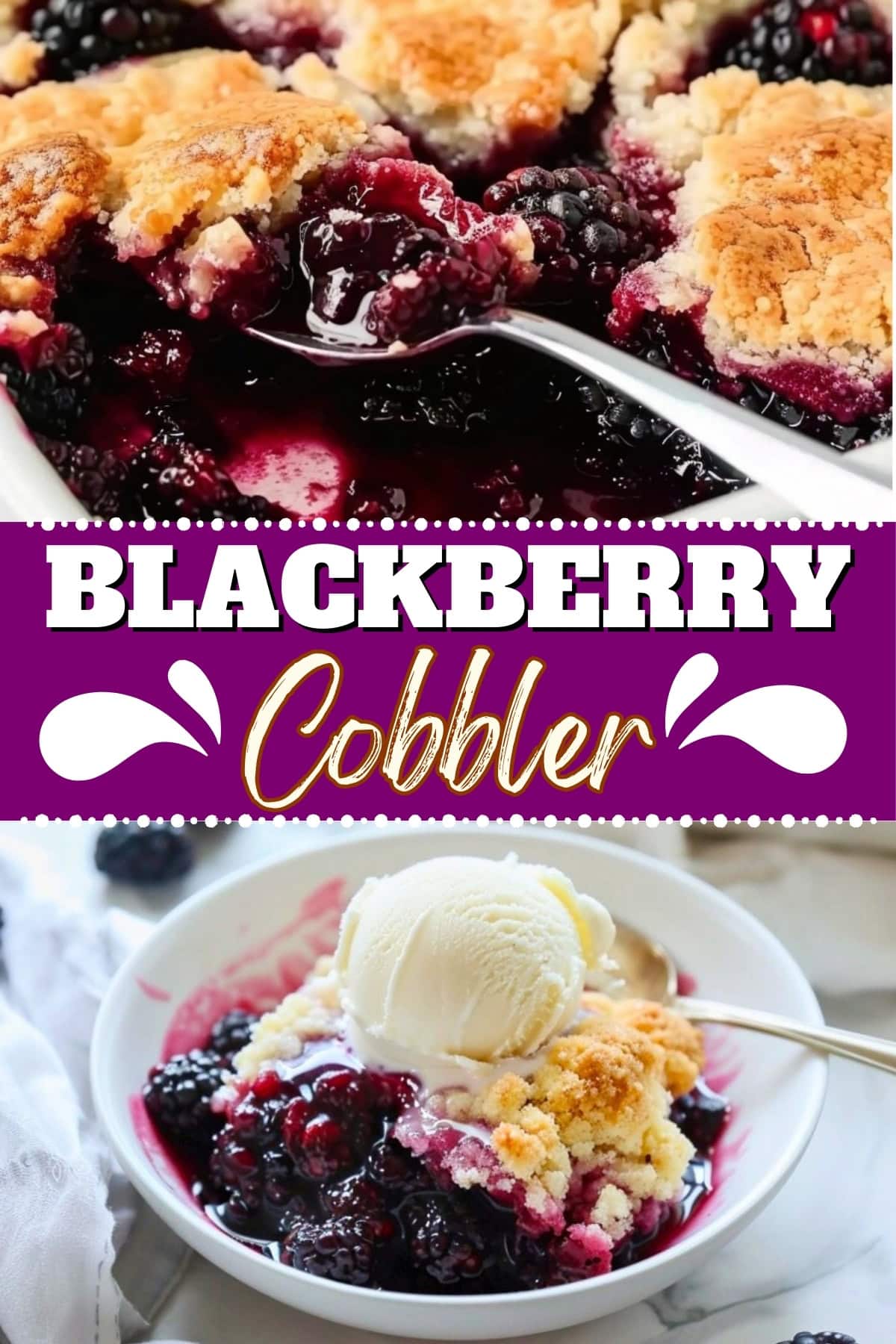 Easy Blackberry Cobbler Recipe - Insanely Good