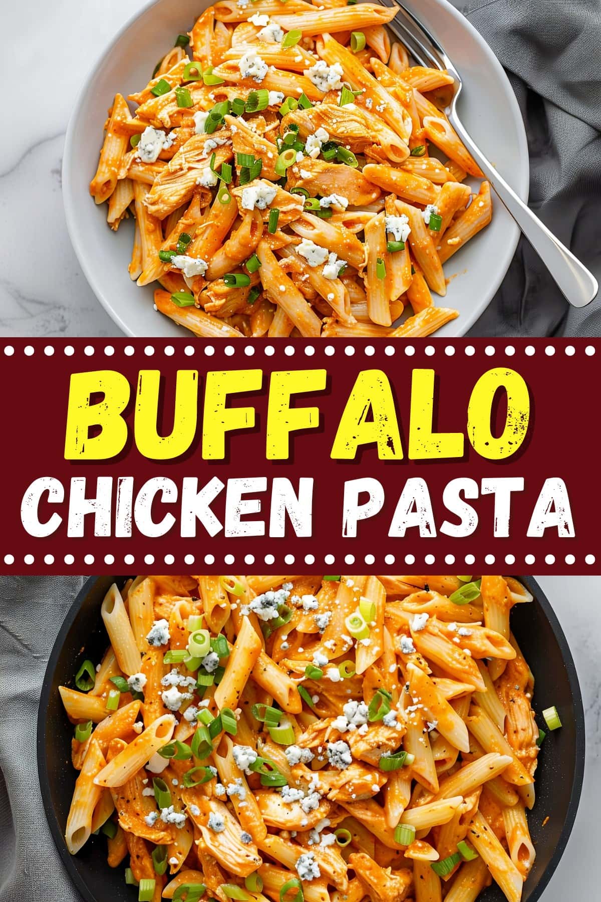 Buffalo Chicken Pasta - Insanely Good