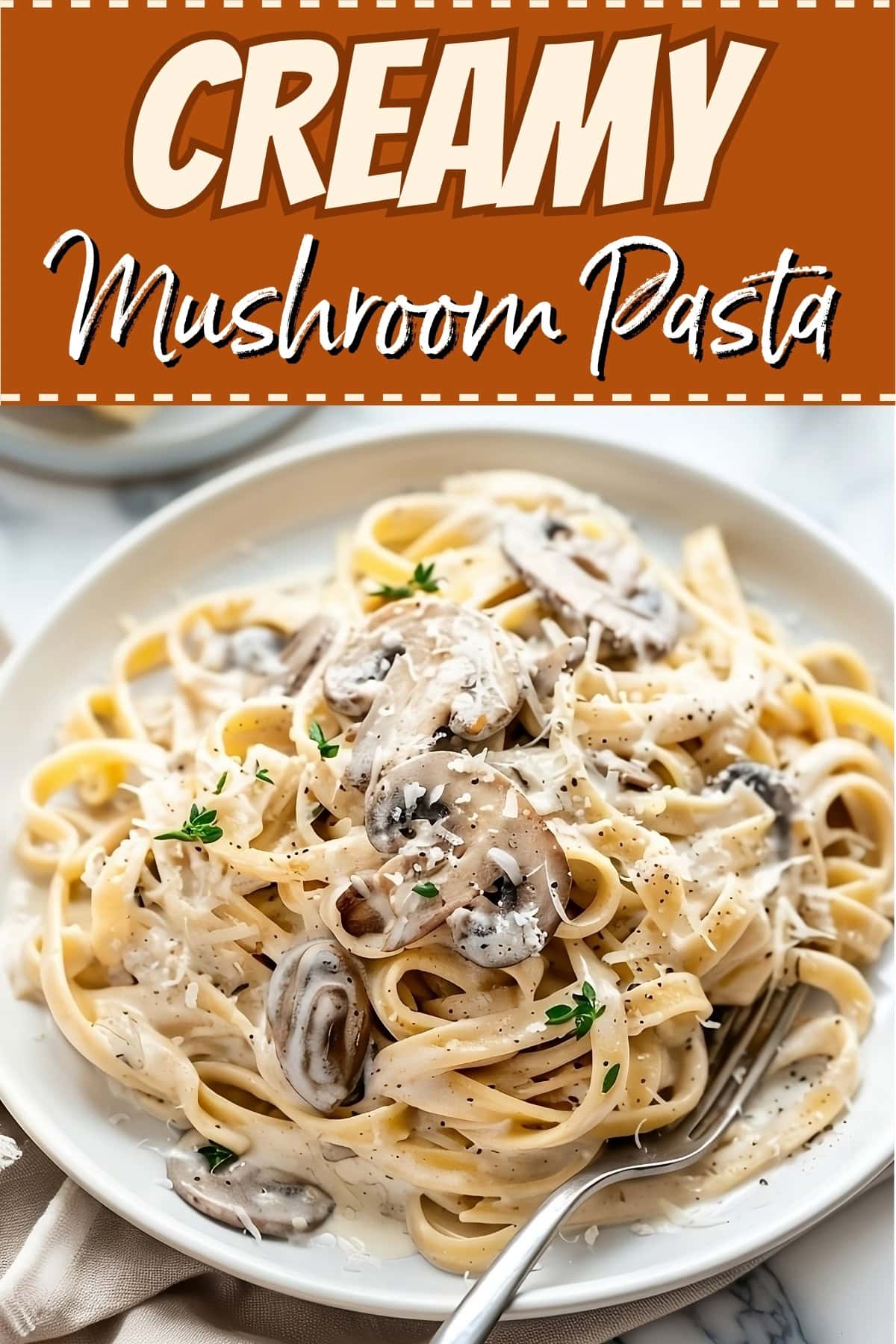 Creamy Mushroom Pasta - Insanely Good