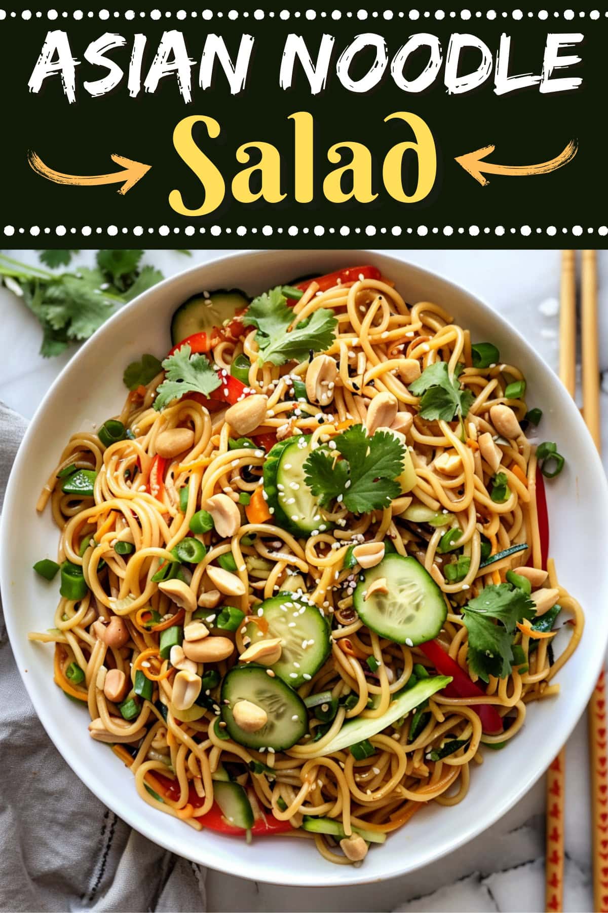 Asian Noodle Salad - Insanely Good