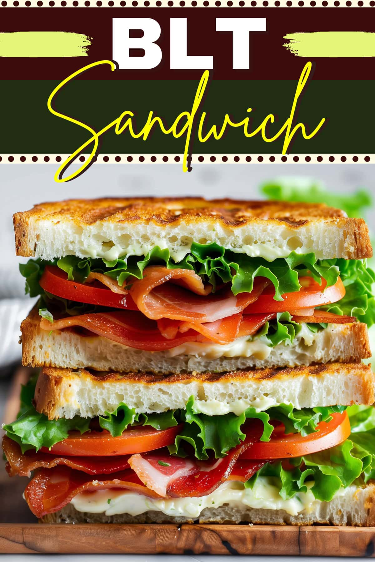 Best BLT Sandwich - Insanely Good