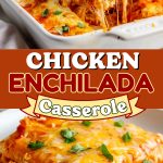 Chicken enchilada casserole.