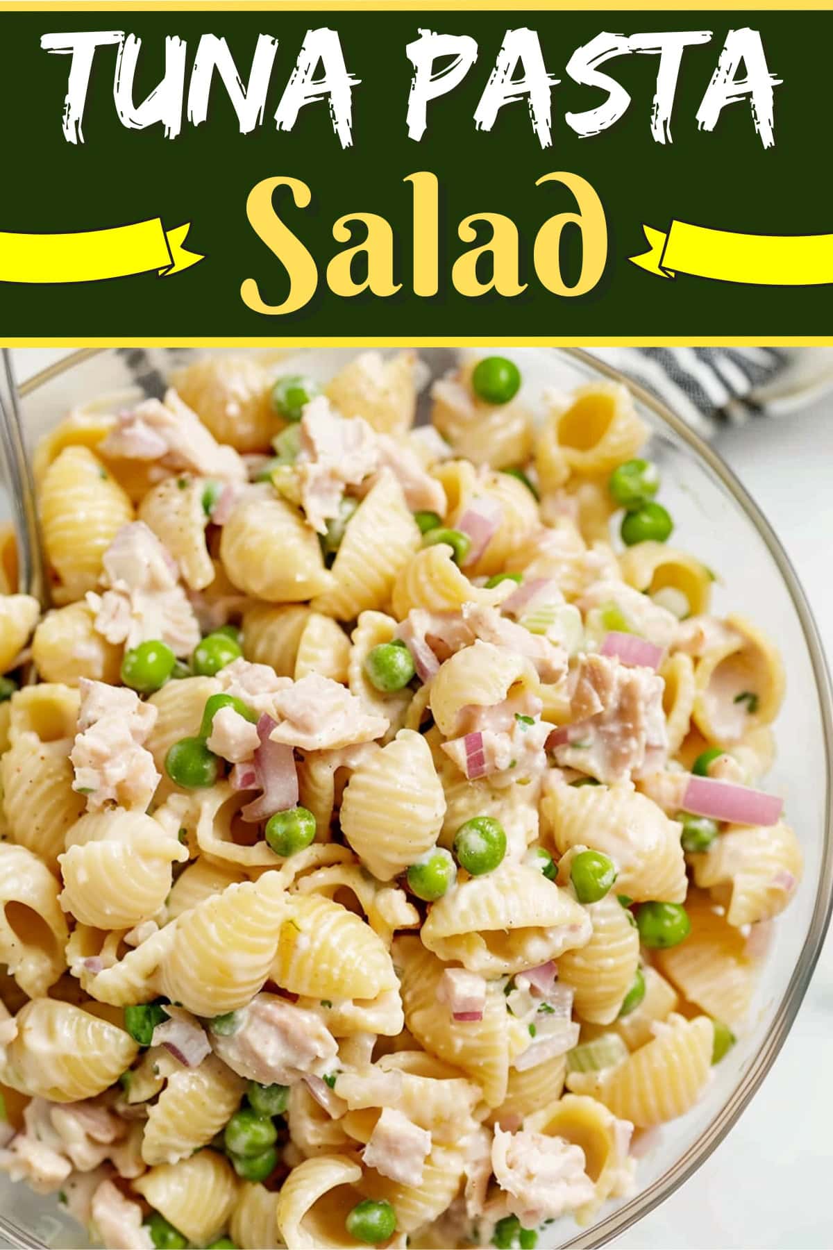 Tuna Pasta Salad - Insanely Good