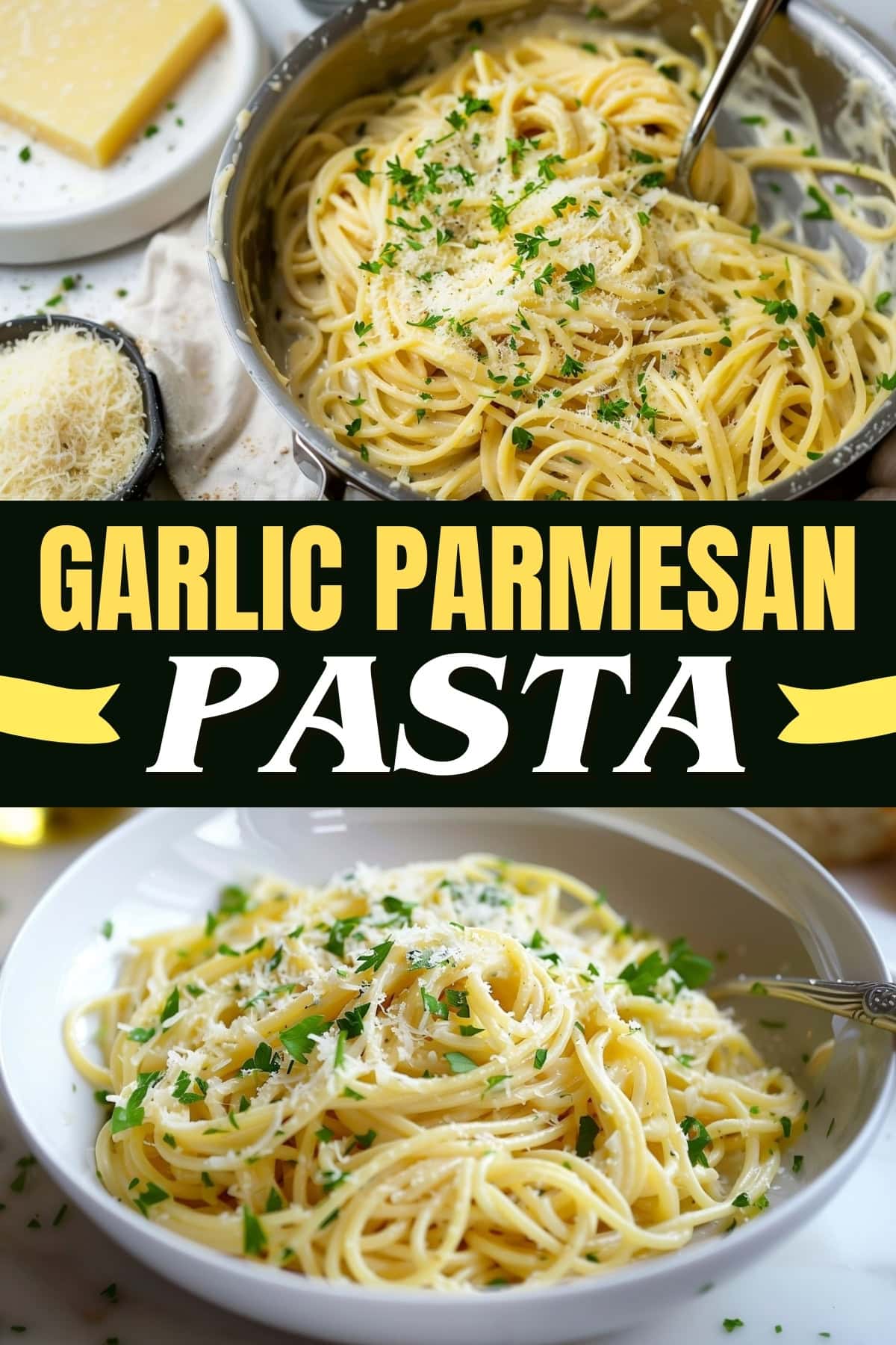 Garlic Parmesan Pasta - Insanely Good