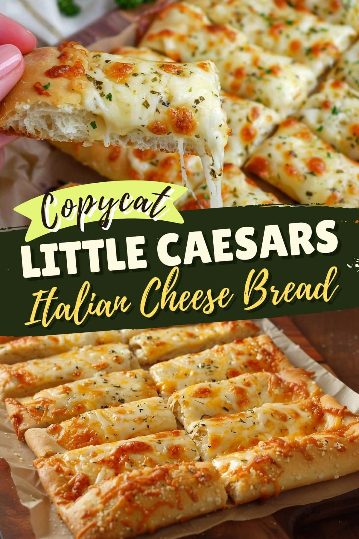 Copycat Little Caesars Italian Cheese Bread - Insanely Good