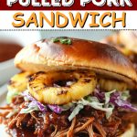 Hawaiian pulled pork sandwich.