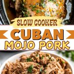 Slow cooker cuban mojo pork.