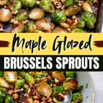 Maple Glazed Brussels Sprouts