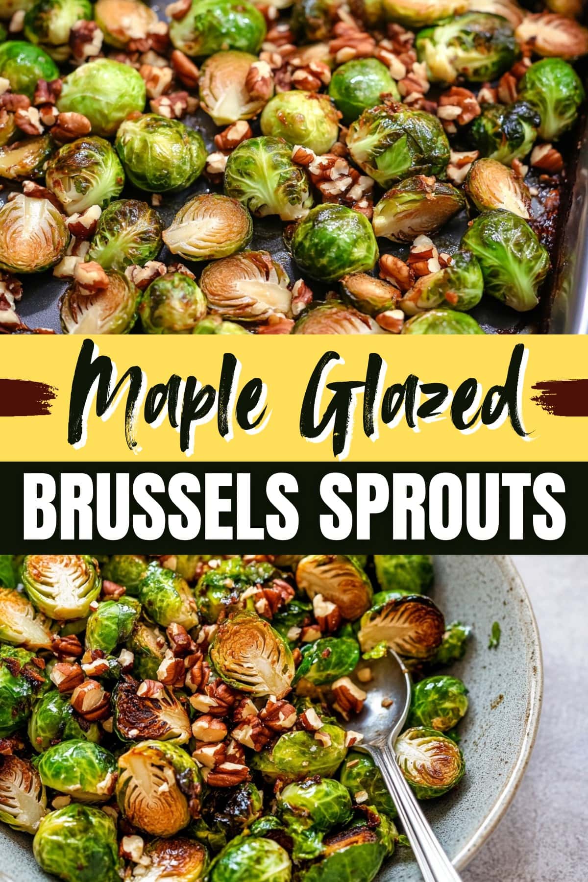 MapleRoasted Brussels Sprouts Insanely Good