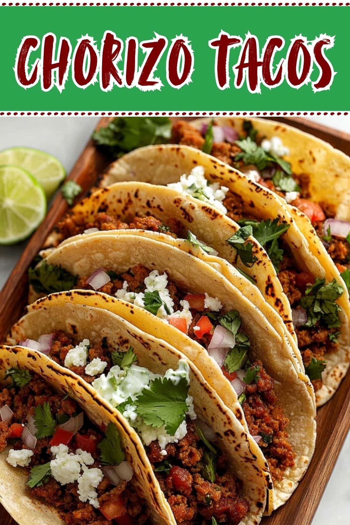 Chorizo Tacos Recipe - Insanely Good