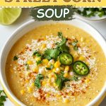 Mexican Street Corn Soup