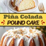 Pina Colada Pound Cake