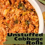 Unstuffed Cabbage Rolls