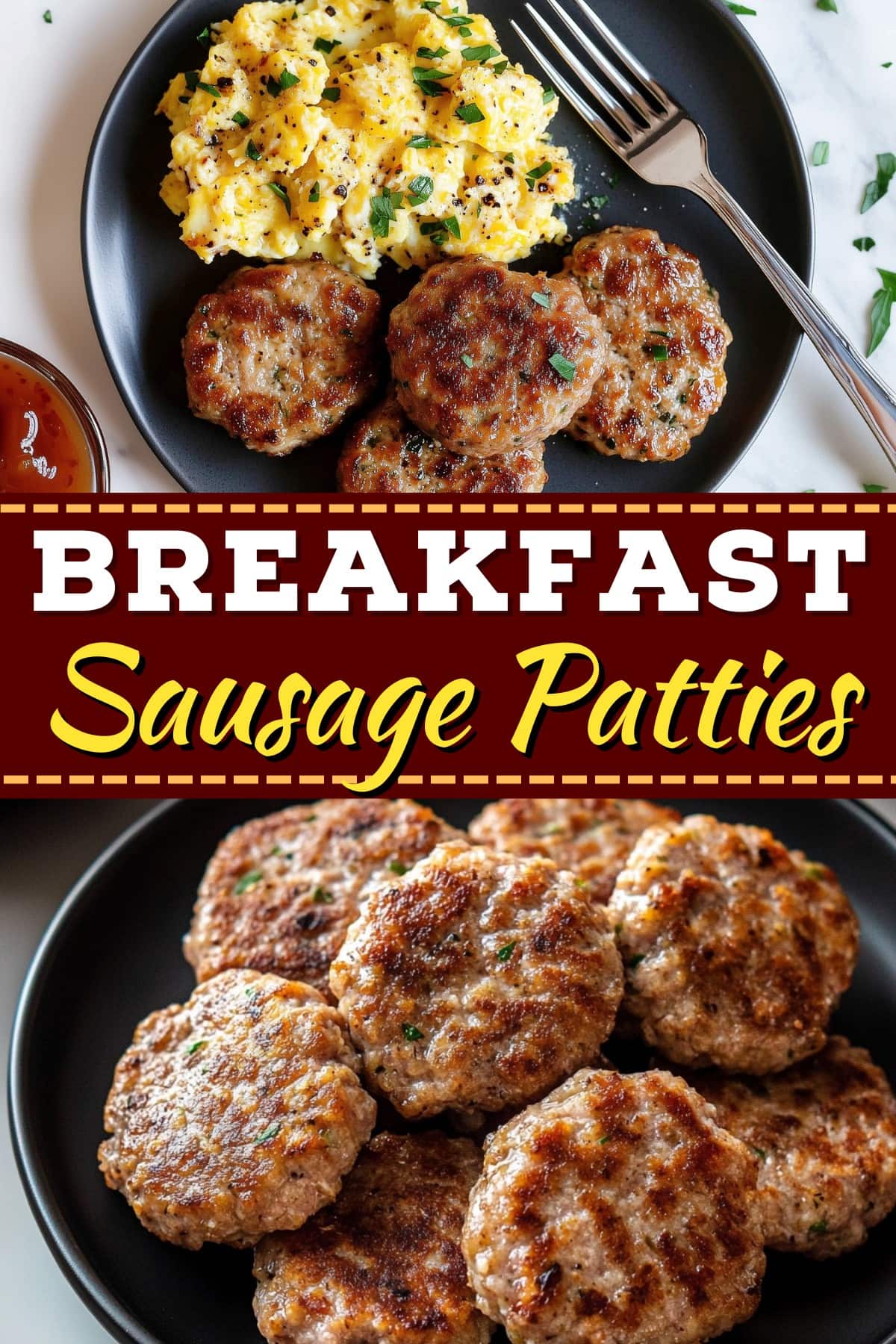 Breakfast Sausage Patties - Insanely Good