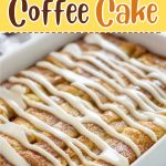 Cinnamon Roll Coffee Cake