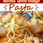 Scallop and shrimp pasta