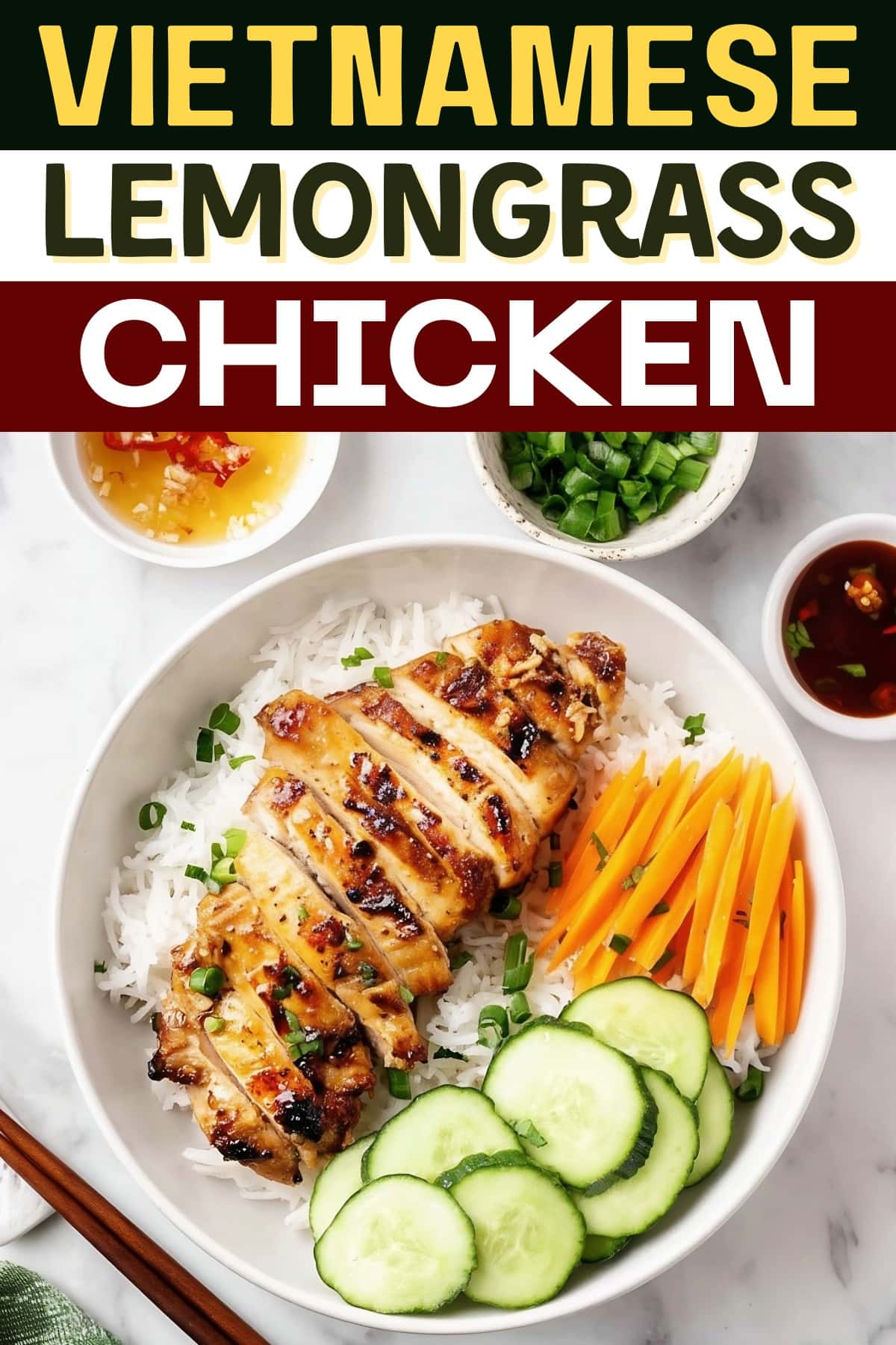Vietnamese Lemongrass Chicken - Insanely Good